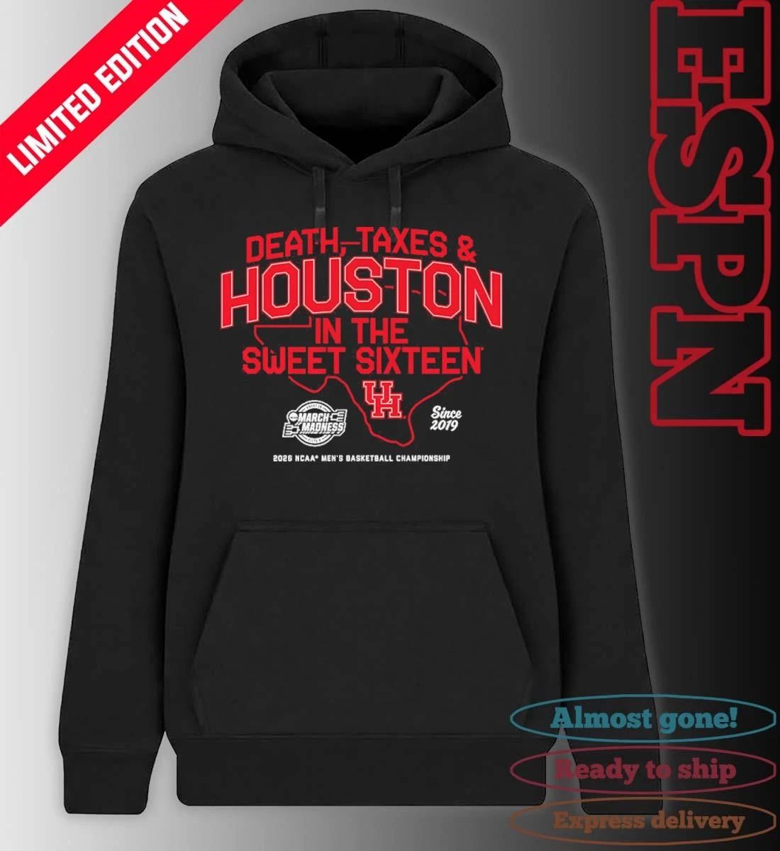 Houston Men’s Basketball Death, Taxes and Houston In The Sweet Sixteen Shirt