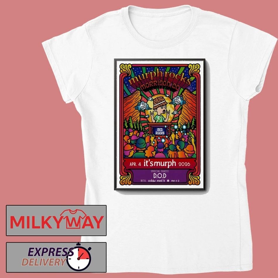 It’s Murph Apr 4 2026 Red Rocks Amphitheatre Morrison CO Poster shirt