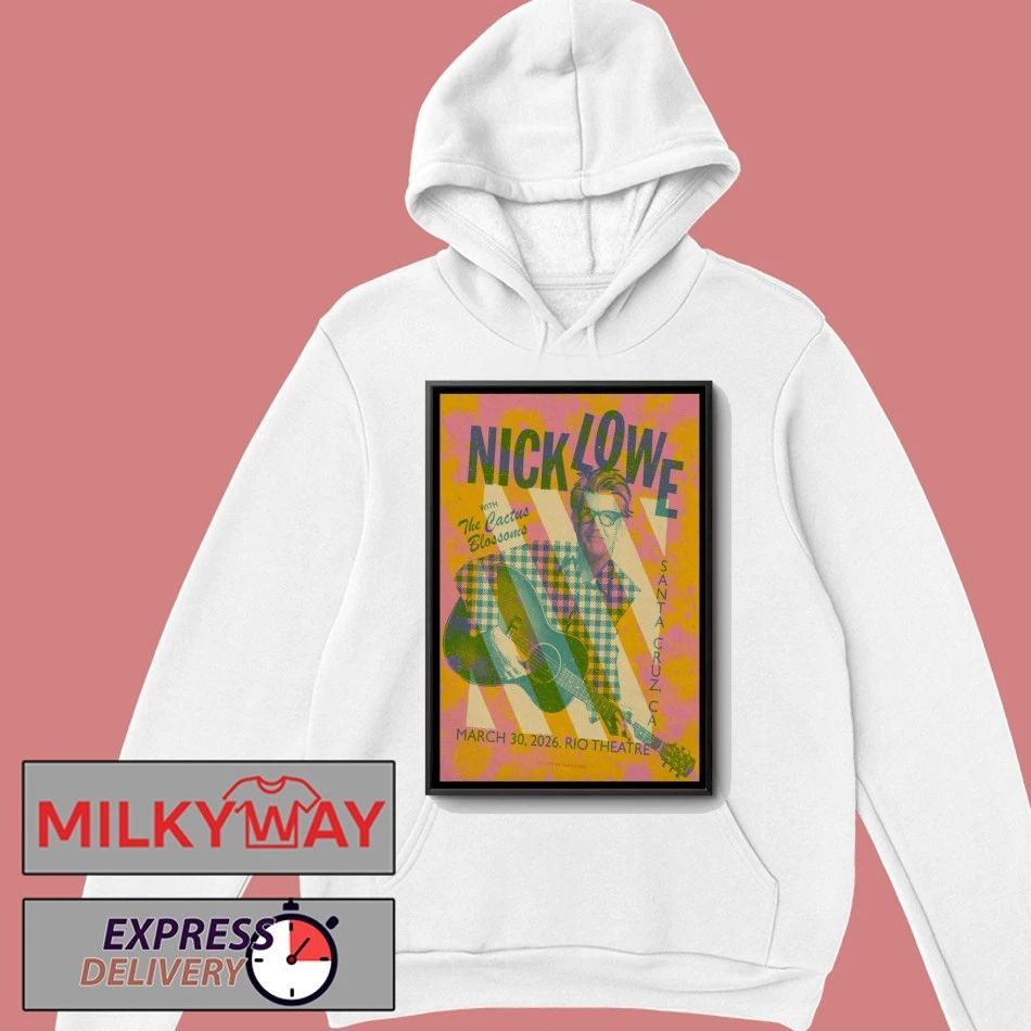 Nick Lowe Santa Cruz CA Mar 30 2026 Poster shirt