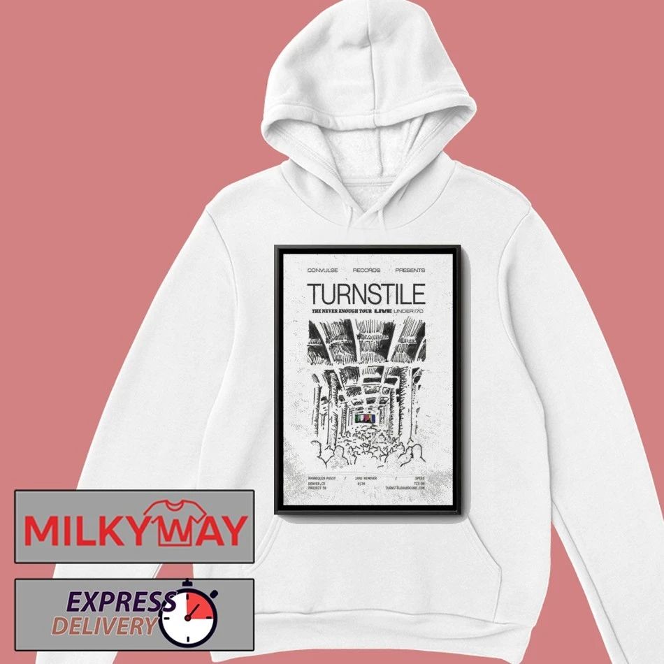 Turnstile Sept 30 2025 The Never Enough Tour Live Under 170 Poster shirt