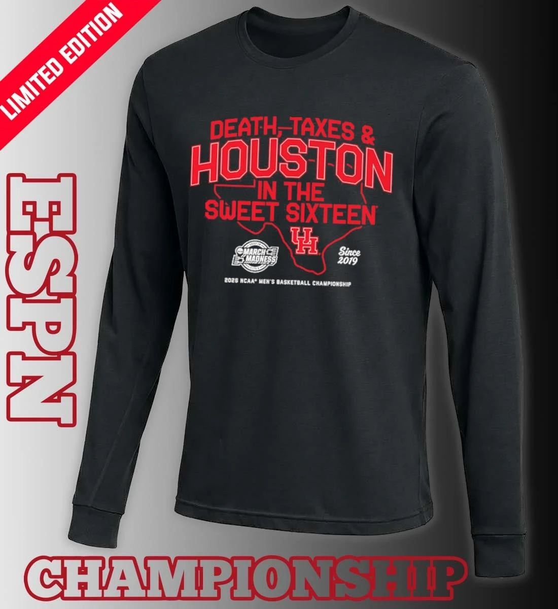 Houston Men’s Basketball Death, Taxes and Houston In The Sweet Sixteen Shirt