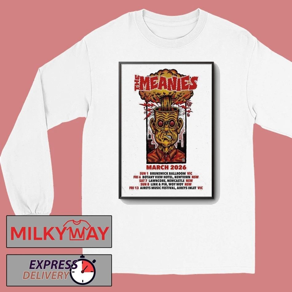 The Meanies Australia 2026 Tour Poster shirt