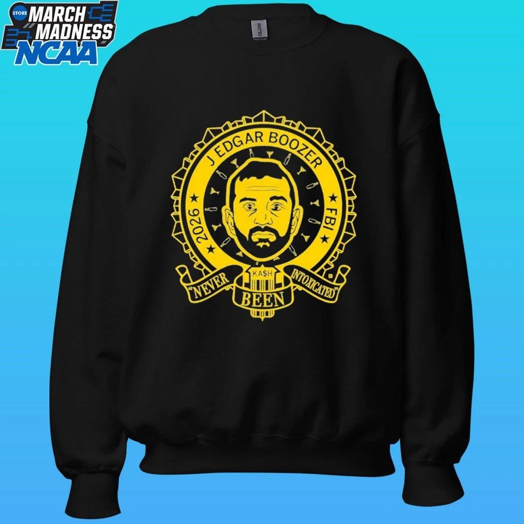 J Edgar Boozer Never Been Intoxicated Shirt