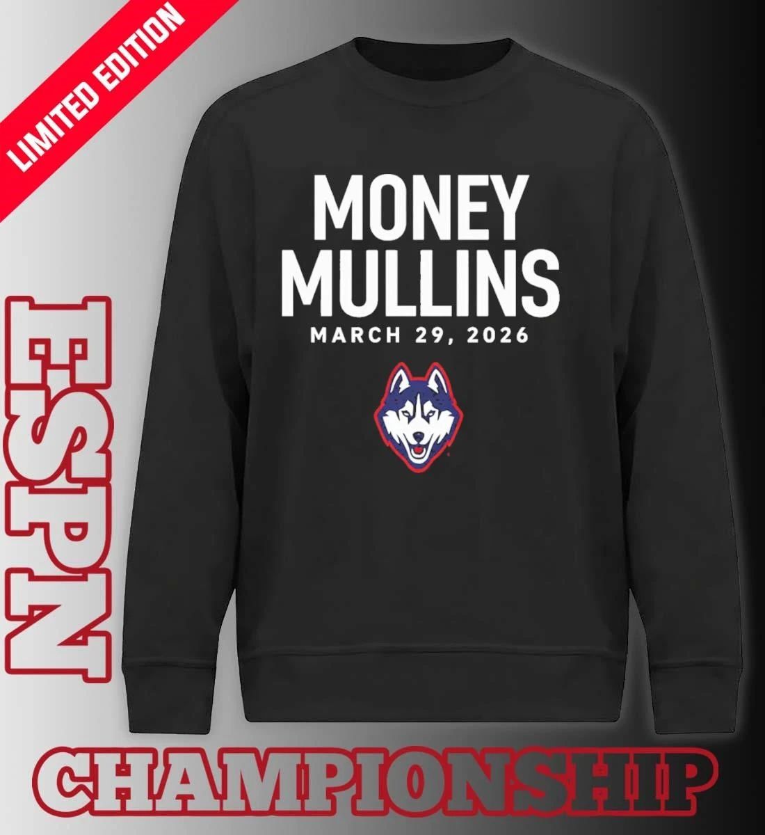 Money Mullins Braylon Mullins UConn Huskies basketball 2026 T-Shirt