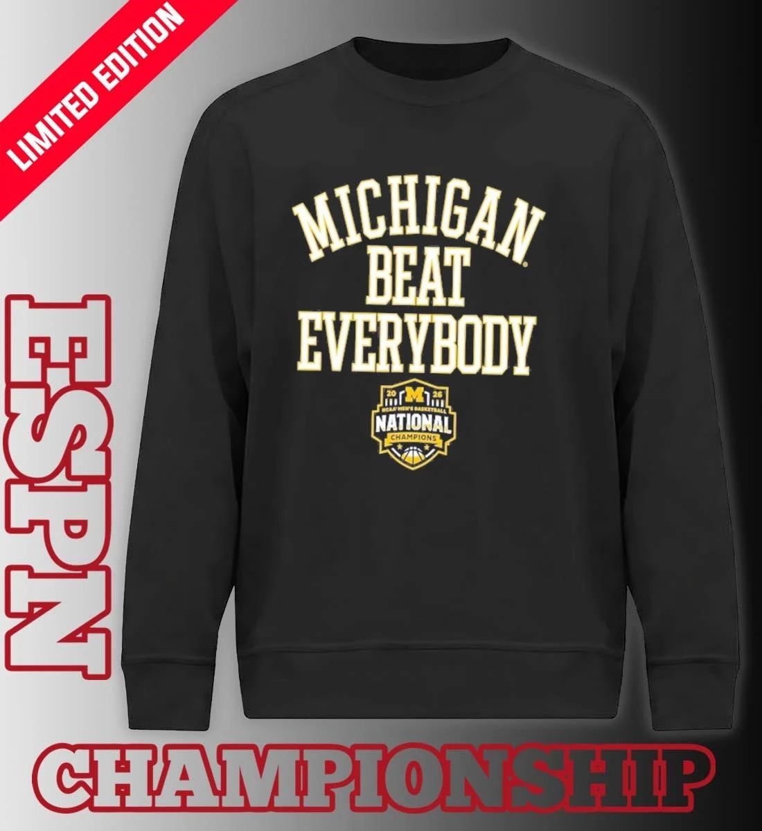 Michigan Wolverines Beat Everybody 2026 NCAA Men’s Basketball National Champions T-Shirt