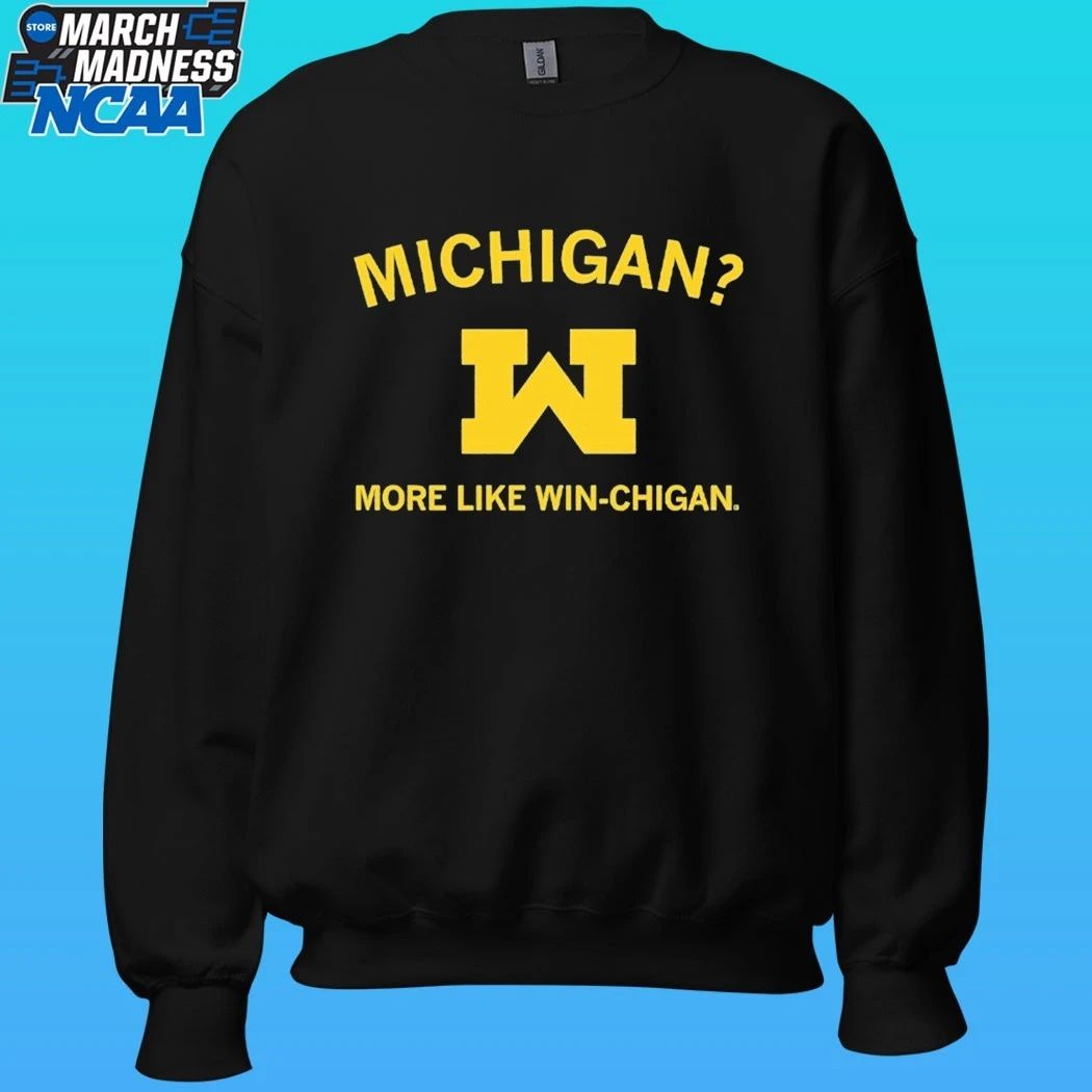 Michigan More Like Winchigan Shirt