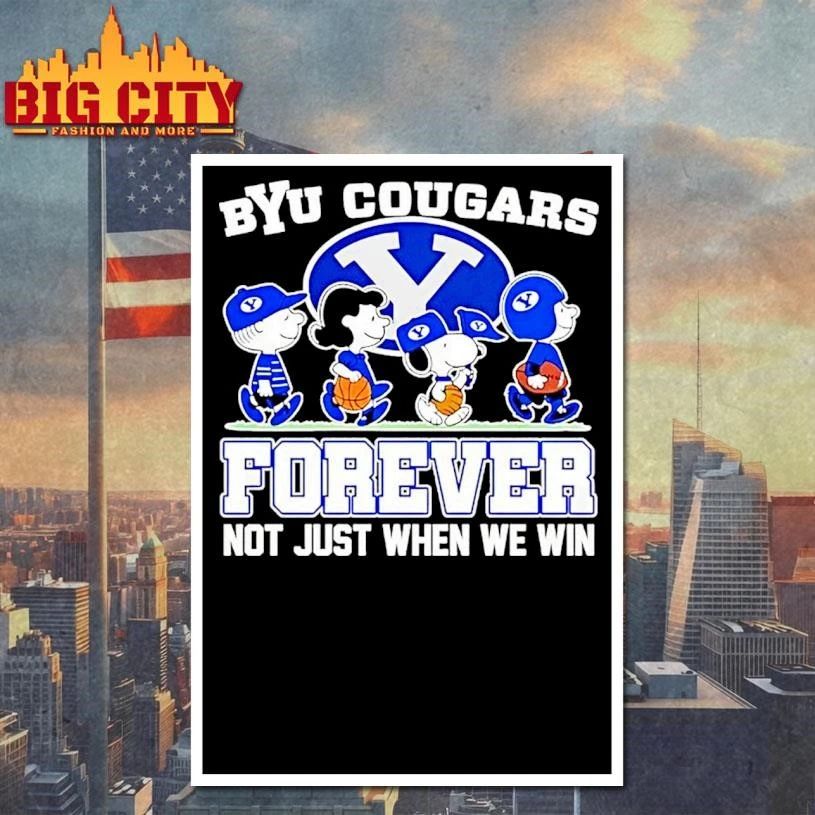 Peanuts Characters Byu Cougars Forever Not Just When We Win 2026 Graphic Shirt