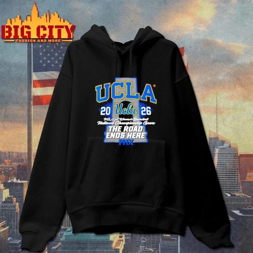 UCLA Women’s Basketball 2026 National Championship Game Phoenix The Road Ends Here Shirt