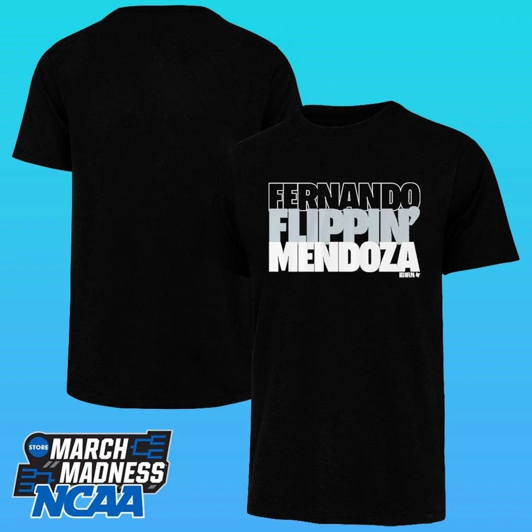 Fernando Flippin’ Mendoza Shirt