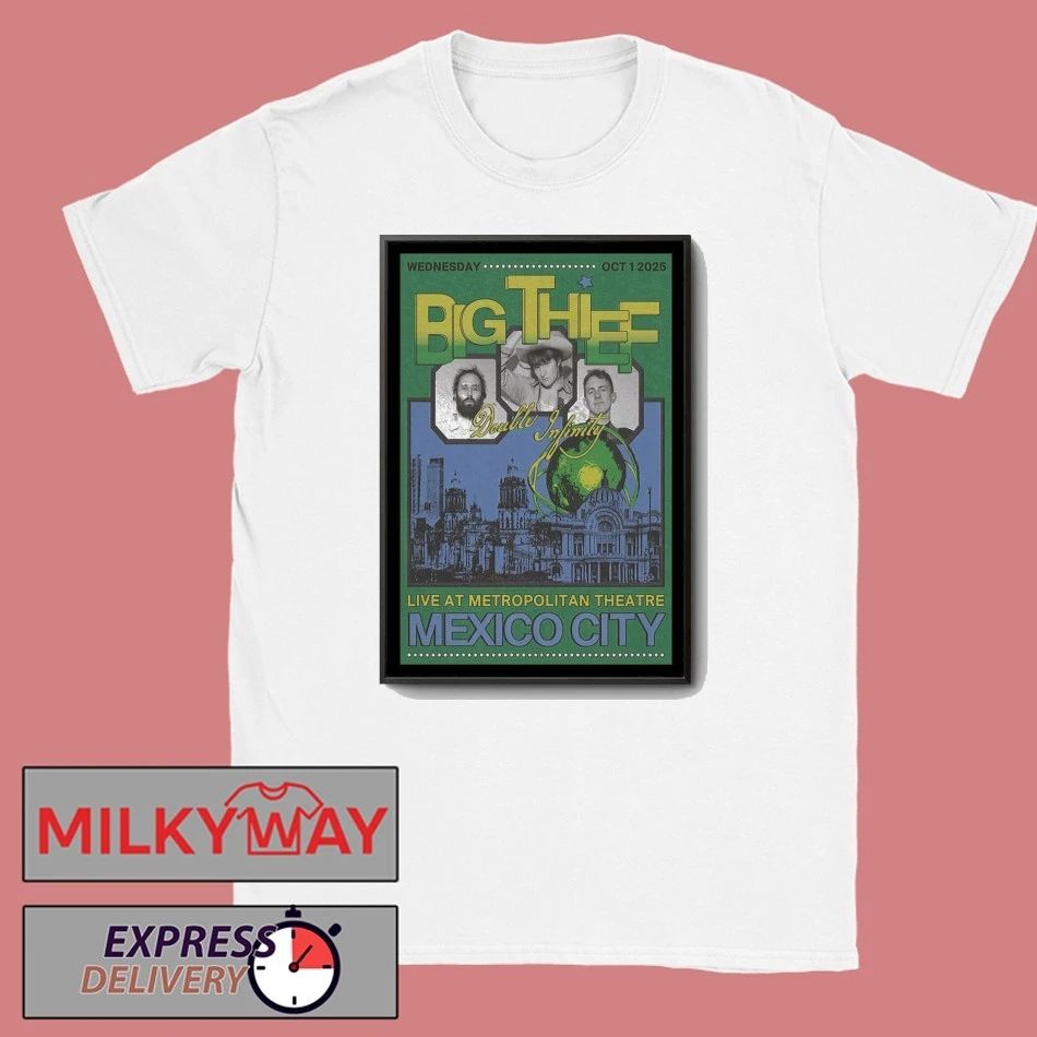 Big Thief October 1, 2025 Teatro Metropólitan, Mexico City, Mexico Poster shirt