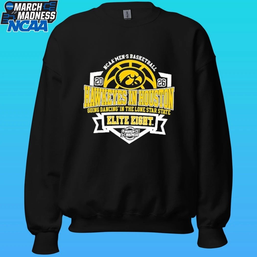 Iowa Hawkeyes 2026 Ncaa Men’s Basketball Elite 8 Bound In Houston Shirt