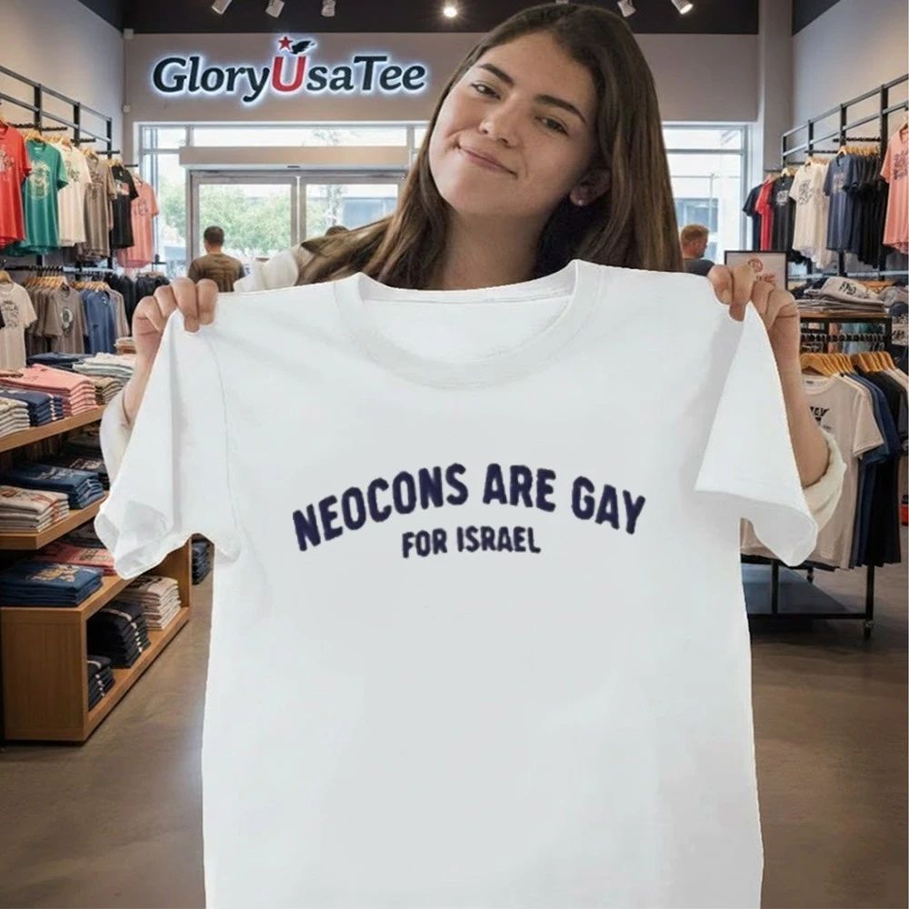 Neocons Are Gay For Israel Shirt
