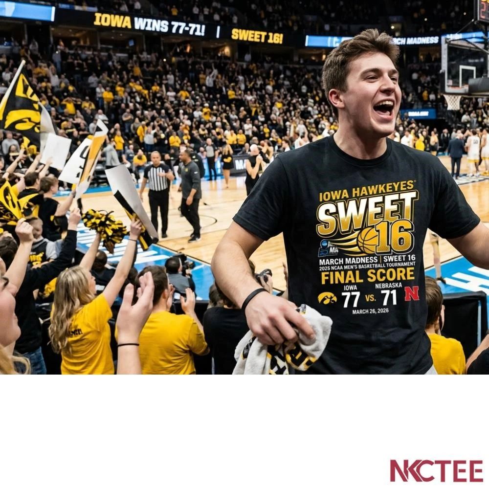 NKCtees 2026 NCAA men’s basketball Tournament Sweet 16 Iowa 77 71 Nebraska shirt