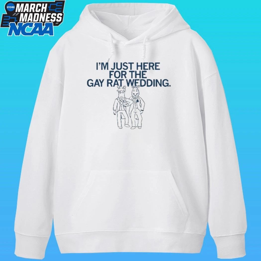 I’m Just Here For The Gay Rat Wedding Shirt