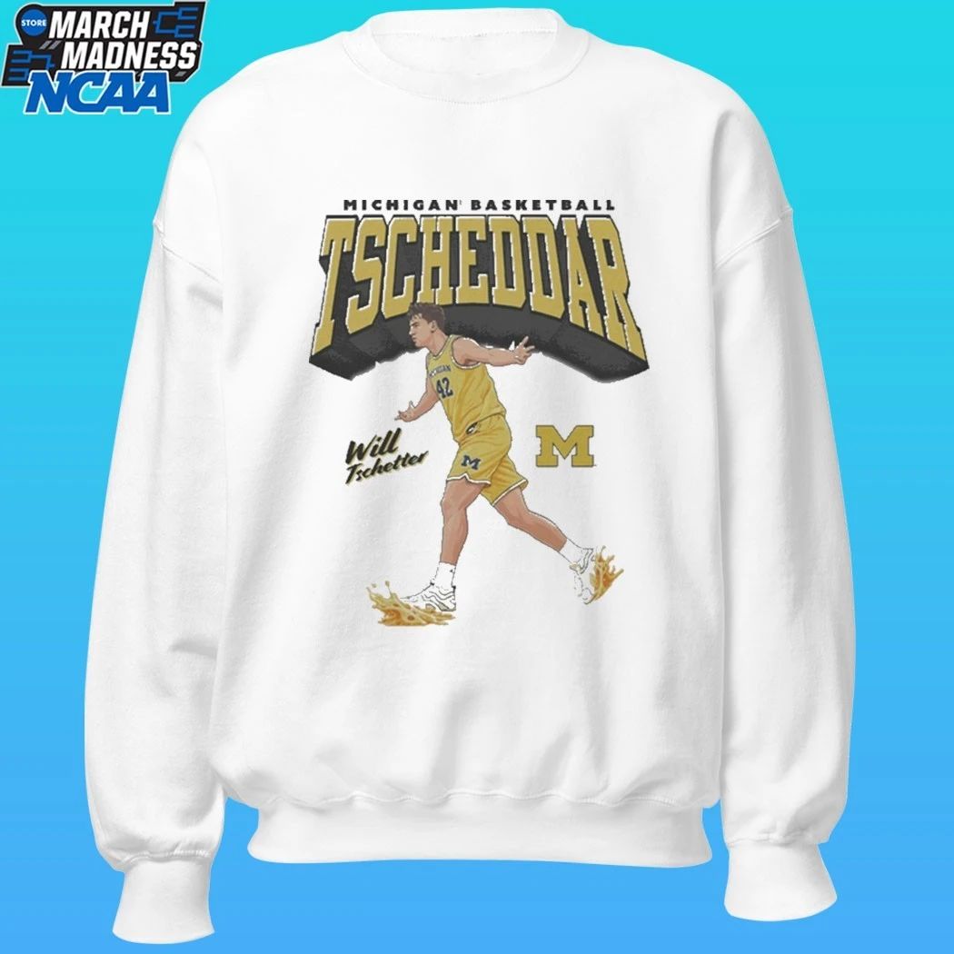 Michigan Wolverines Men’s Basketball Tscheddar Will Tschetter Shirt