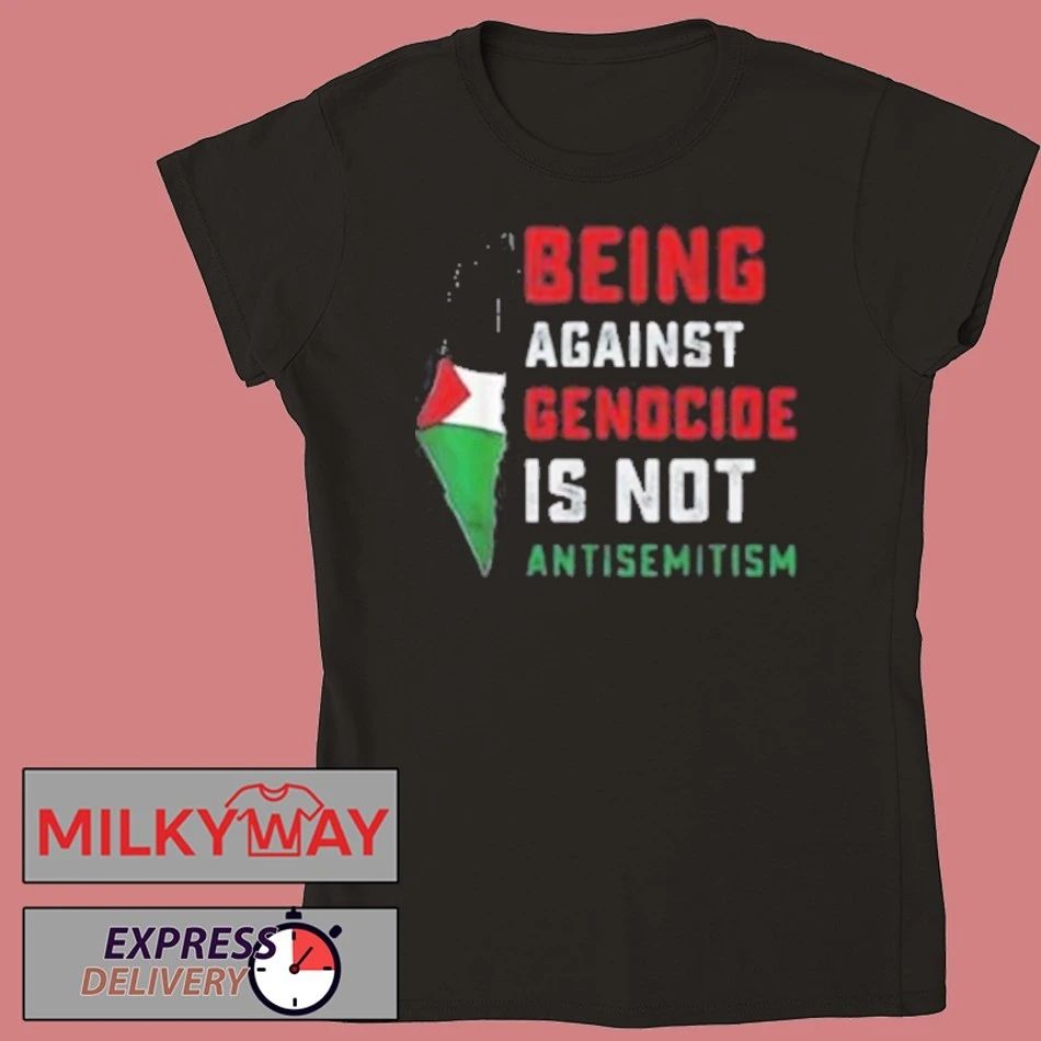 Being Against Genocide Is Not Antisemitism Palestine shirt