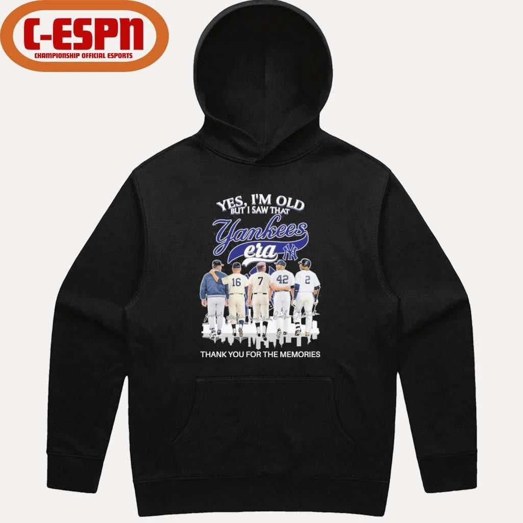 Yes, I’m Old But I Saw That New York Yankees Legends Era T-Shirt