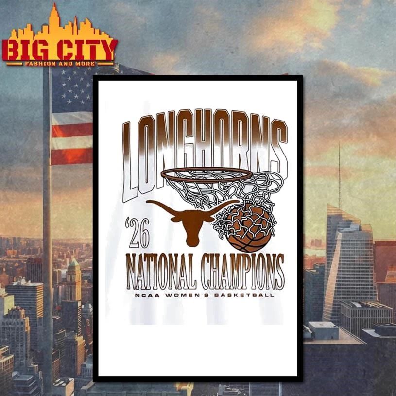 Texas Longhorn Women’s Basketball 2026 National Champions Shirt