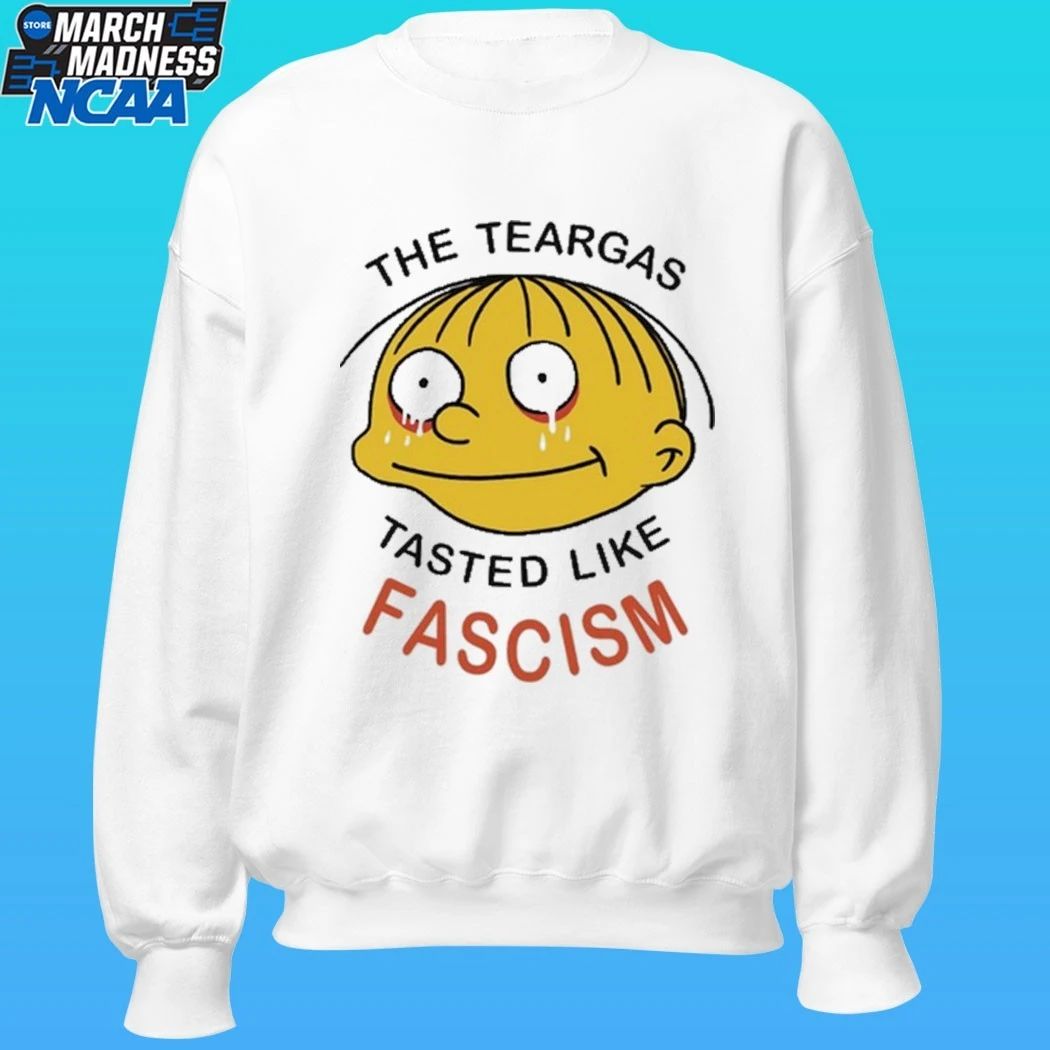 The Teargas Tastes Like Fascism Shirt
