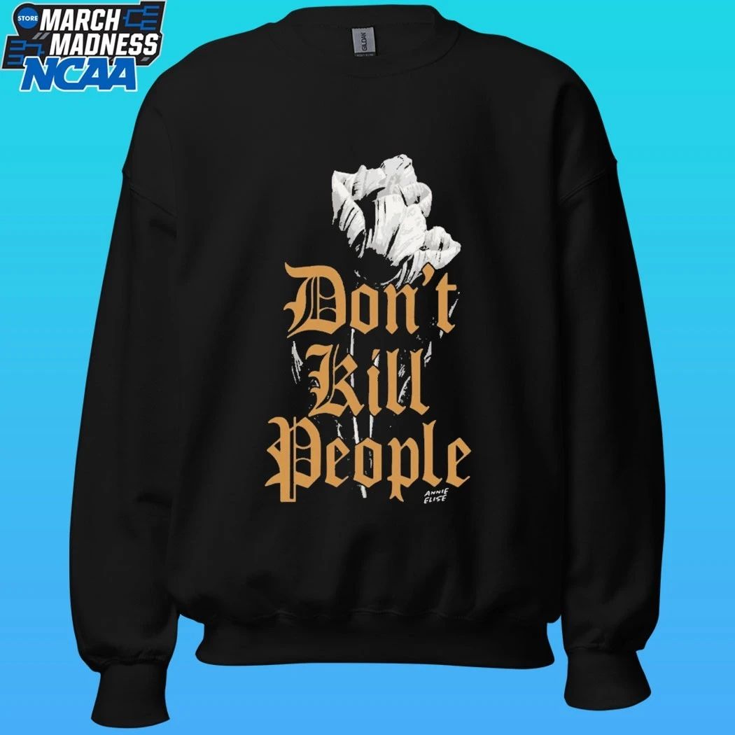 Annie Elise Be Nice Don’t Kill People Shirt