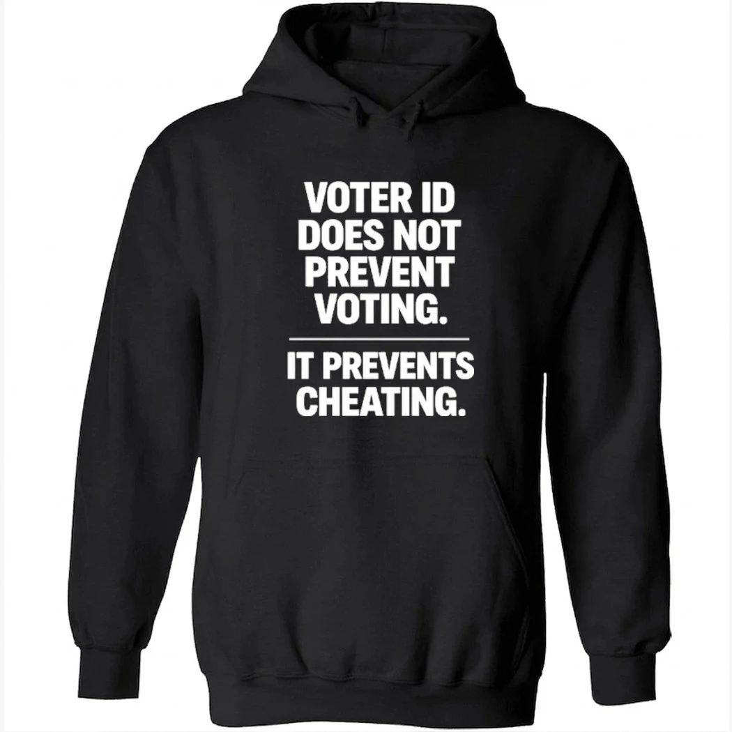 Voter ID Does Not Prevent Voting It Prevents Cheating Shirt