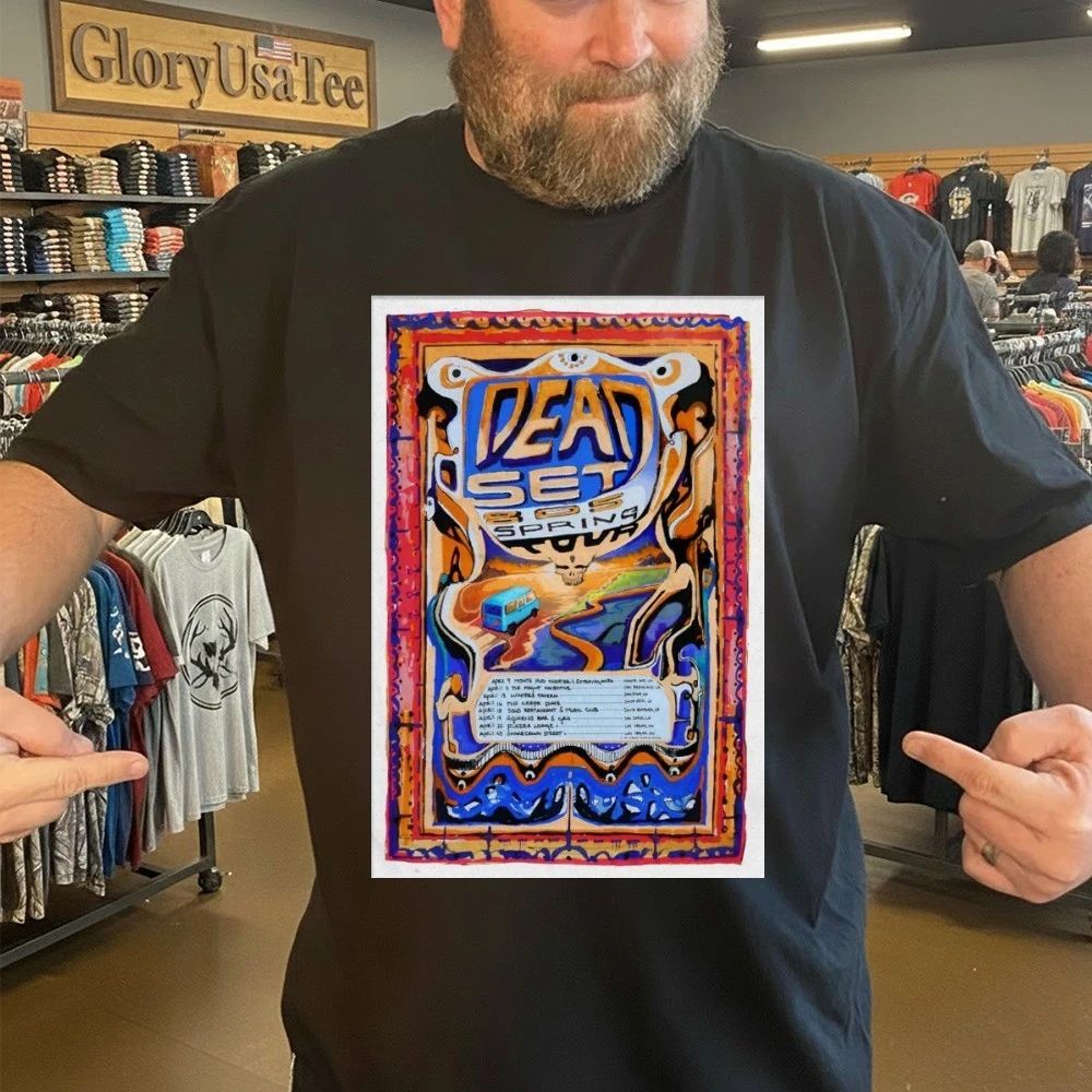 Dead Set 805 Spring Tour 26 Poster Shirt