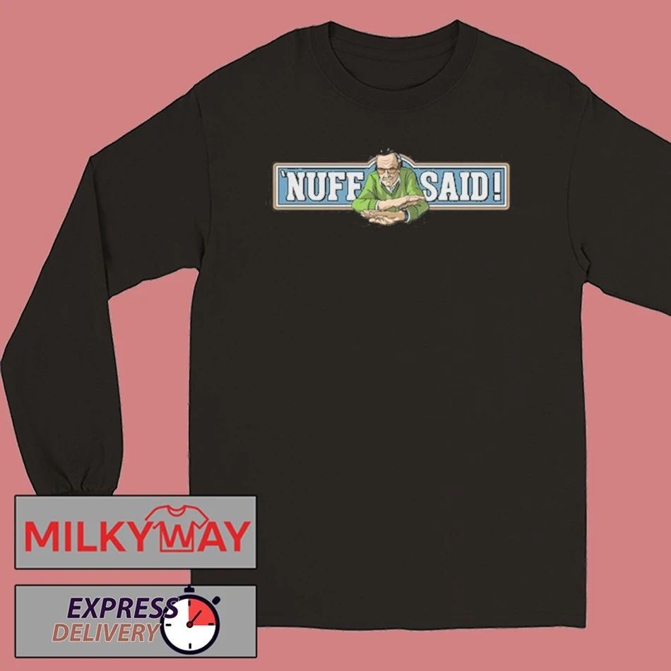 Stan Lee Nuff Said T-Shirt