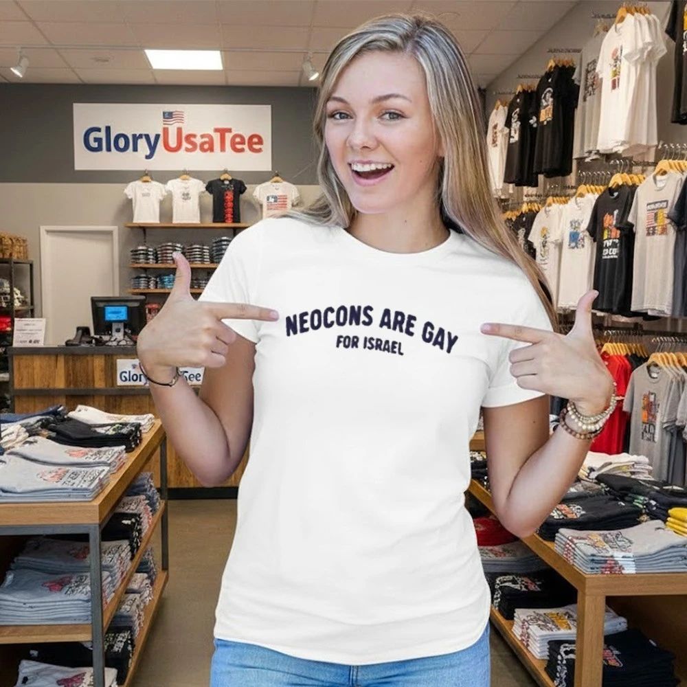 Neocons Are Gay For Israel Shirt