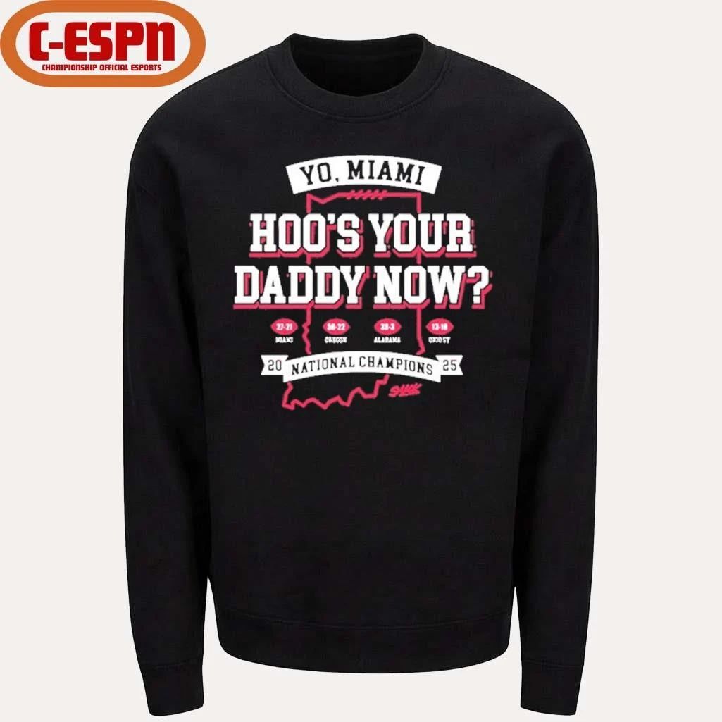 IU Football Hoo’s Your Daddy Now National Champions T-Shirt