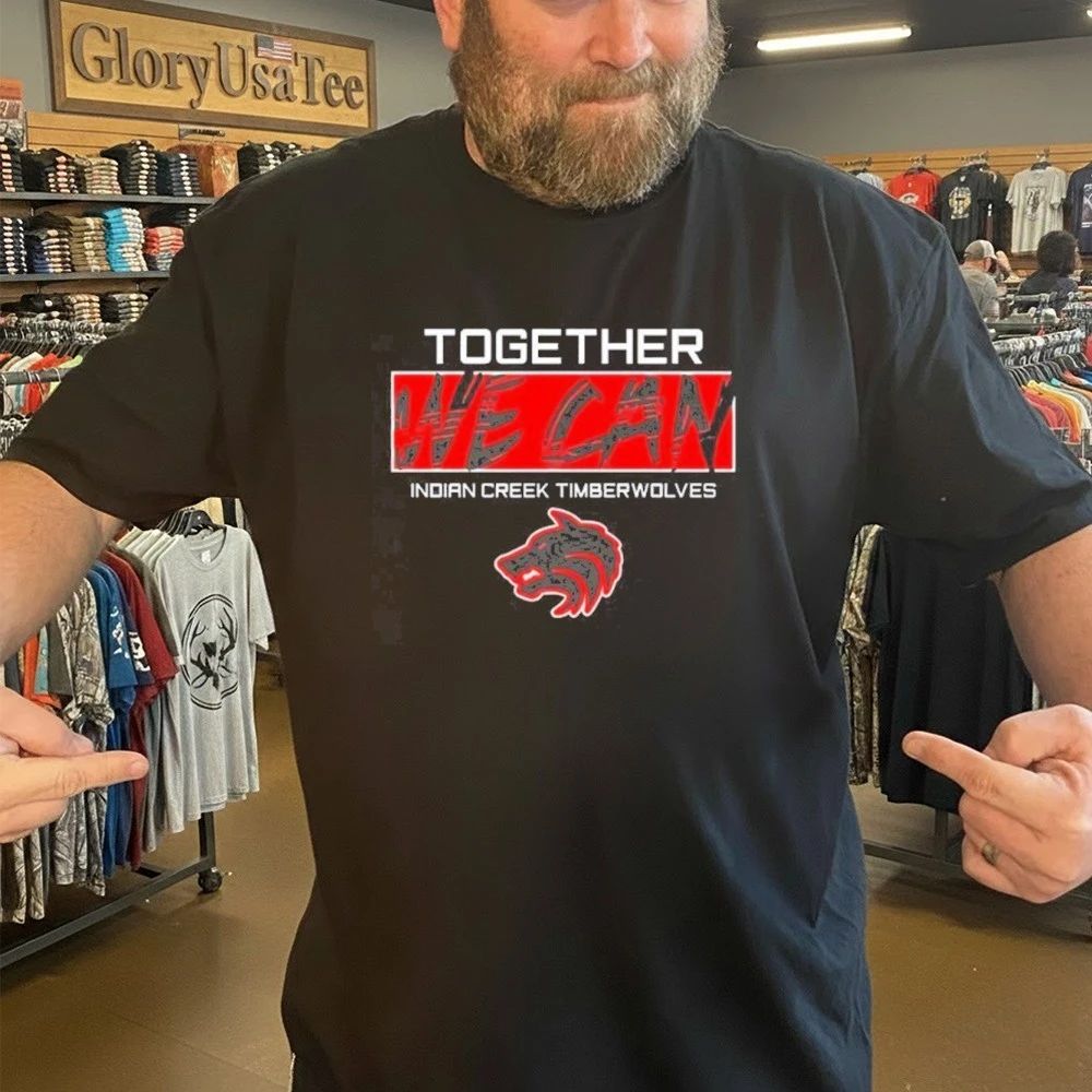 Together We Can Indian Creek Timberwolves Shirt