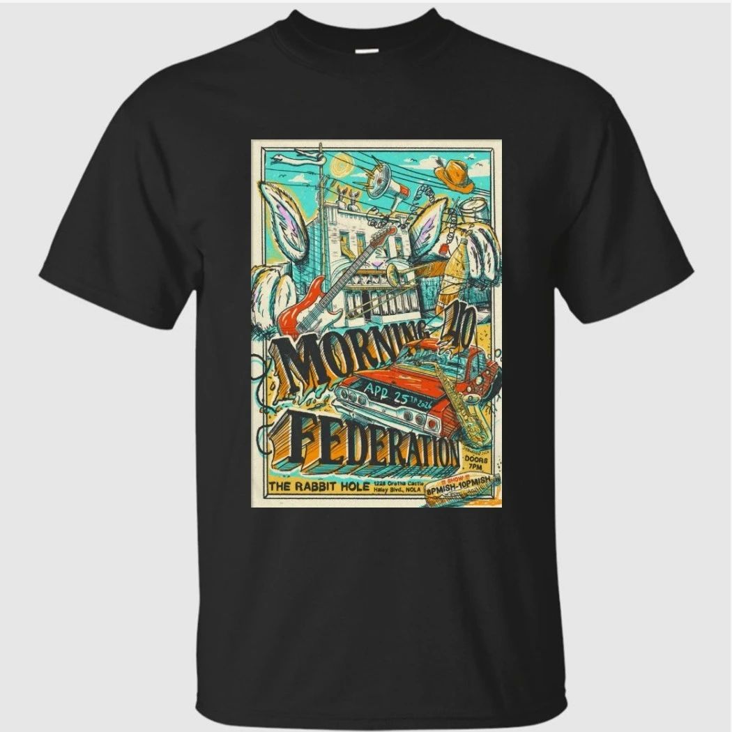 Morning 40 Federation New Orleans LA 4-25-2026 Shirt