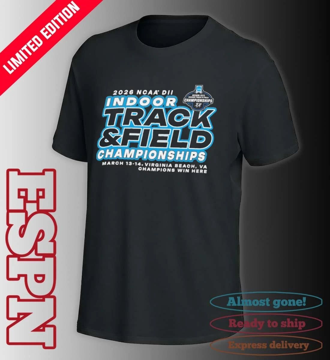 March 13-14 2026 NCAA DII Indoor Track & Field Championship Shirt