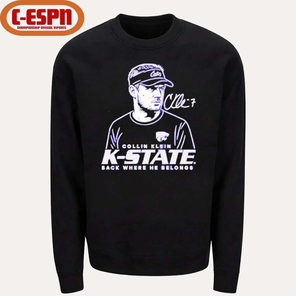 Collin Klein K-State Wildcats Back Where He Belongs shirt