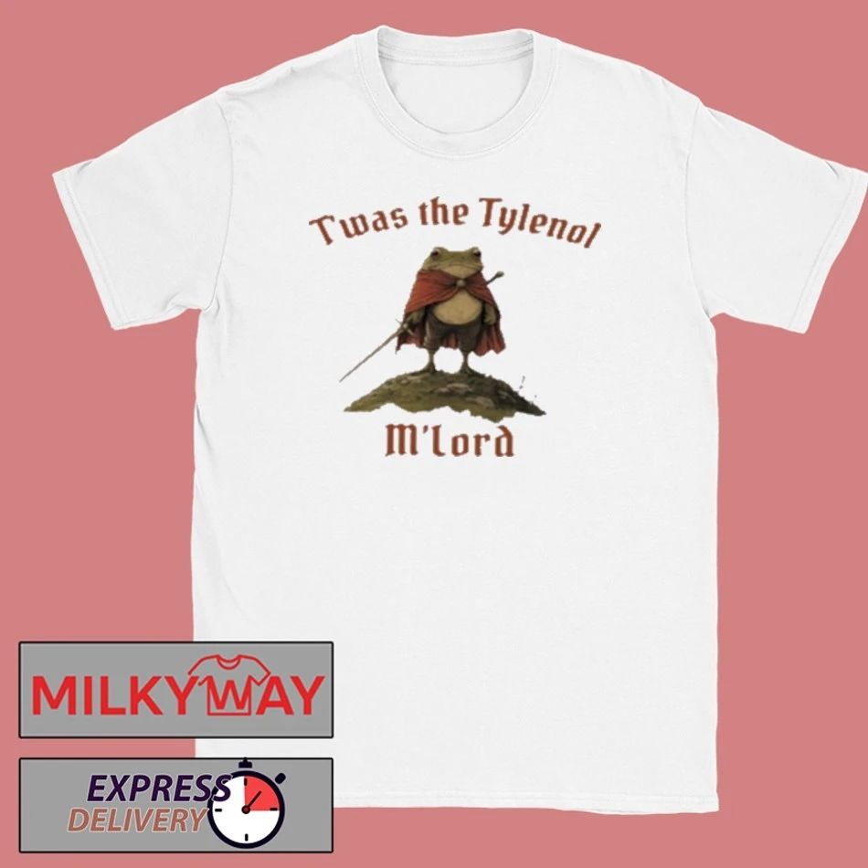 Twas The Tylenol Mlord shirt