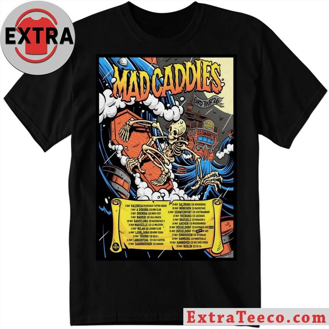 Mad Caddies European 2026 Tour Poster Shirt
