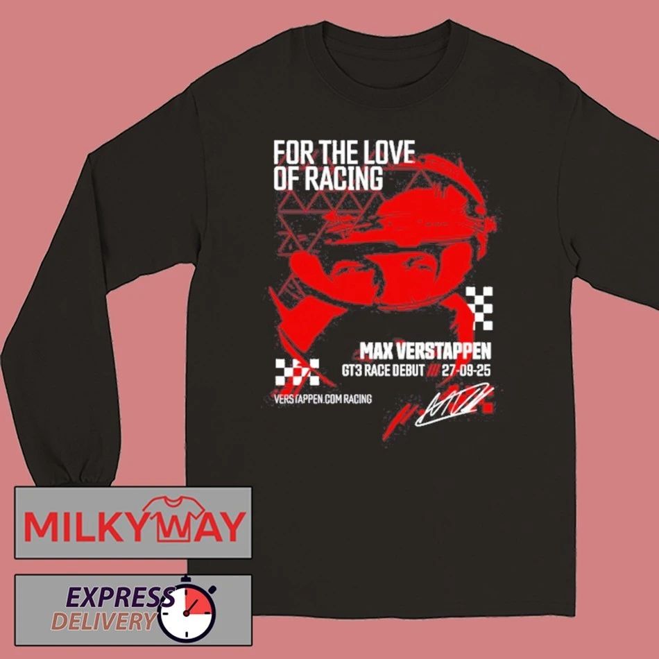 Max Verstappen Gt3 Race Debut Sep 27 2025 Shirt