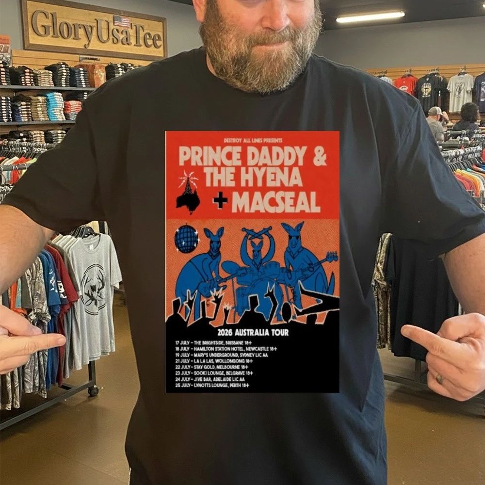 Prince Daddy & The Hyena, Macseal 2026 Australia Tour Poster Shirt