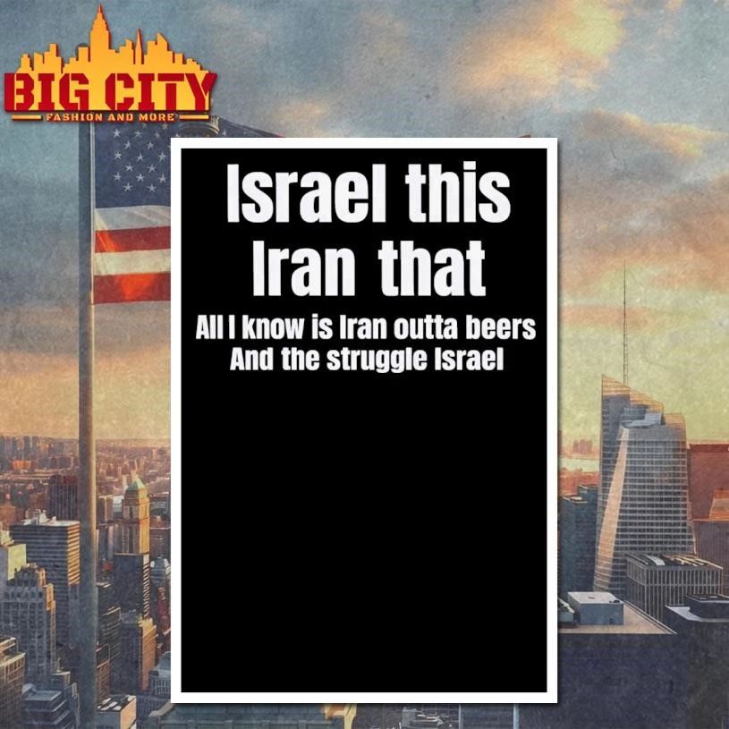 Israel This Iran That Text Shirt