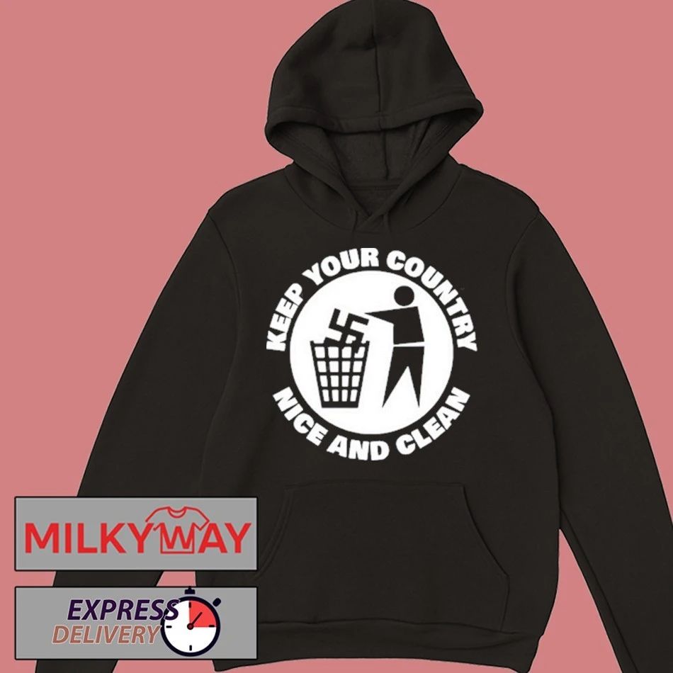 Keep Your Country Nice And Clean Shirt
