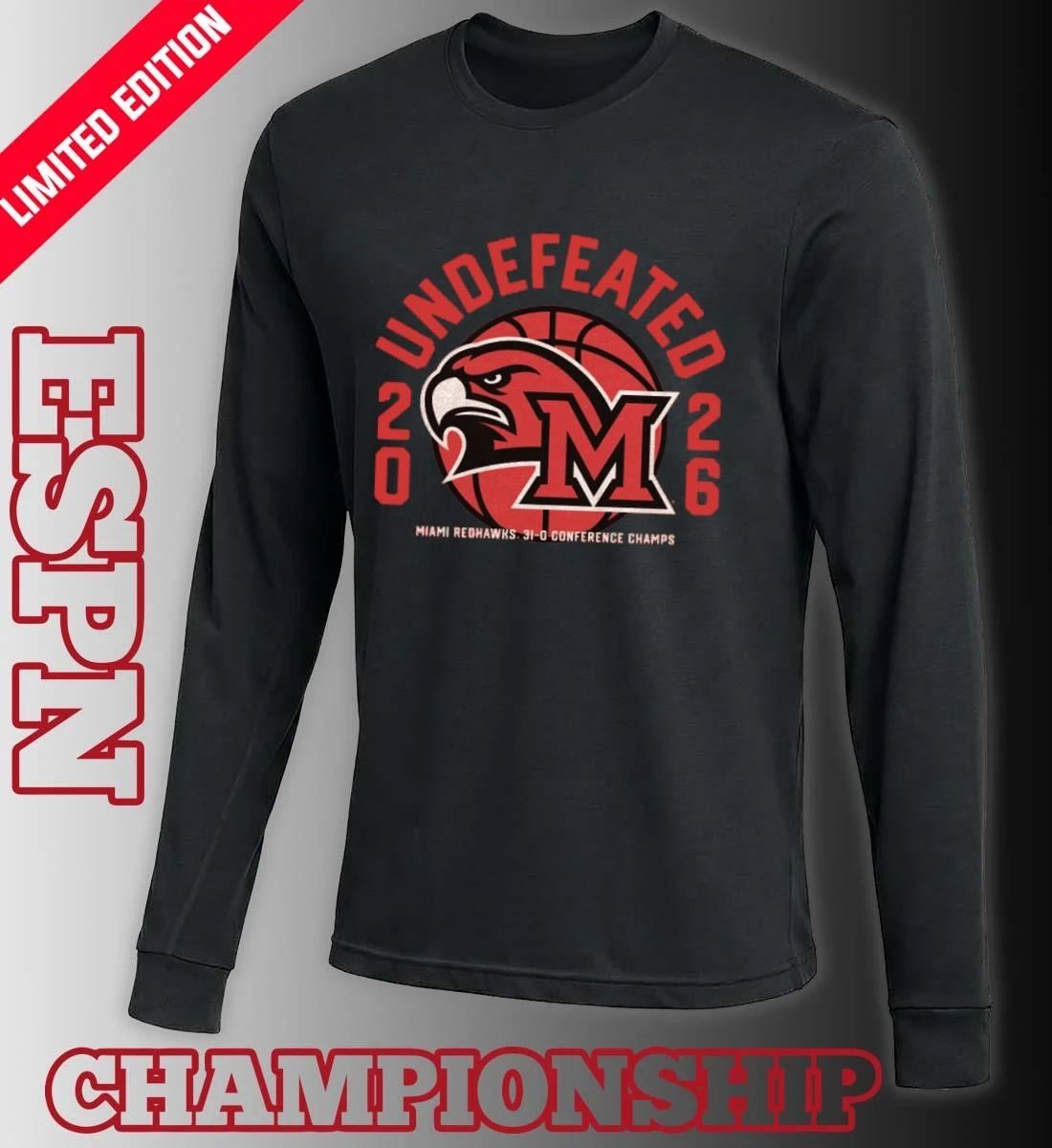 Miami RedHawks Basketball 2026 Undefeated 31-0 Conference Champs Shirt