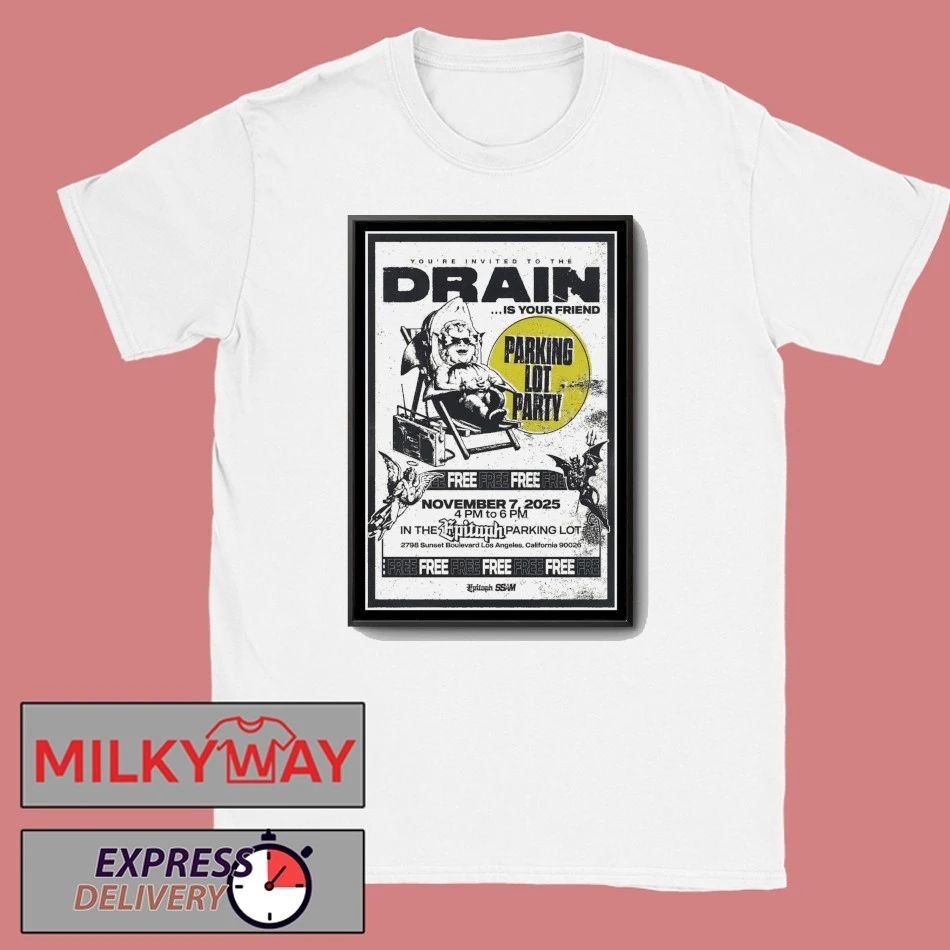 Drain November 7 2025 Los Angeles California Poster shirt