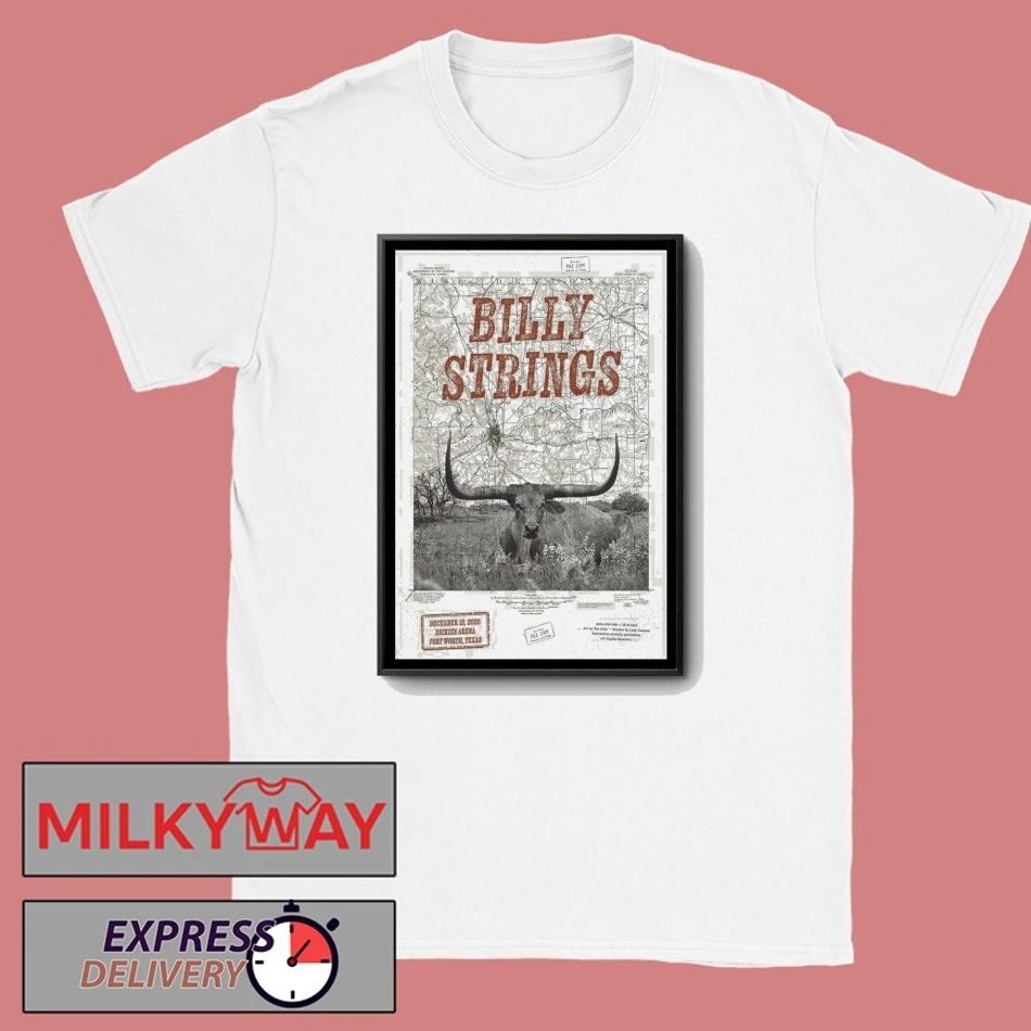 Dec 12 2025 Billy Strings Poster Fort Worth, TX shirt