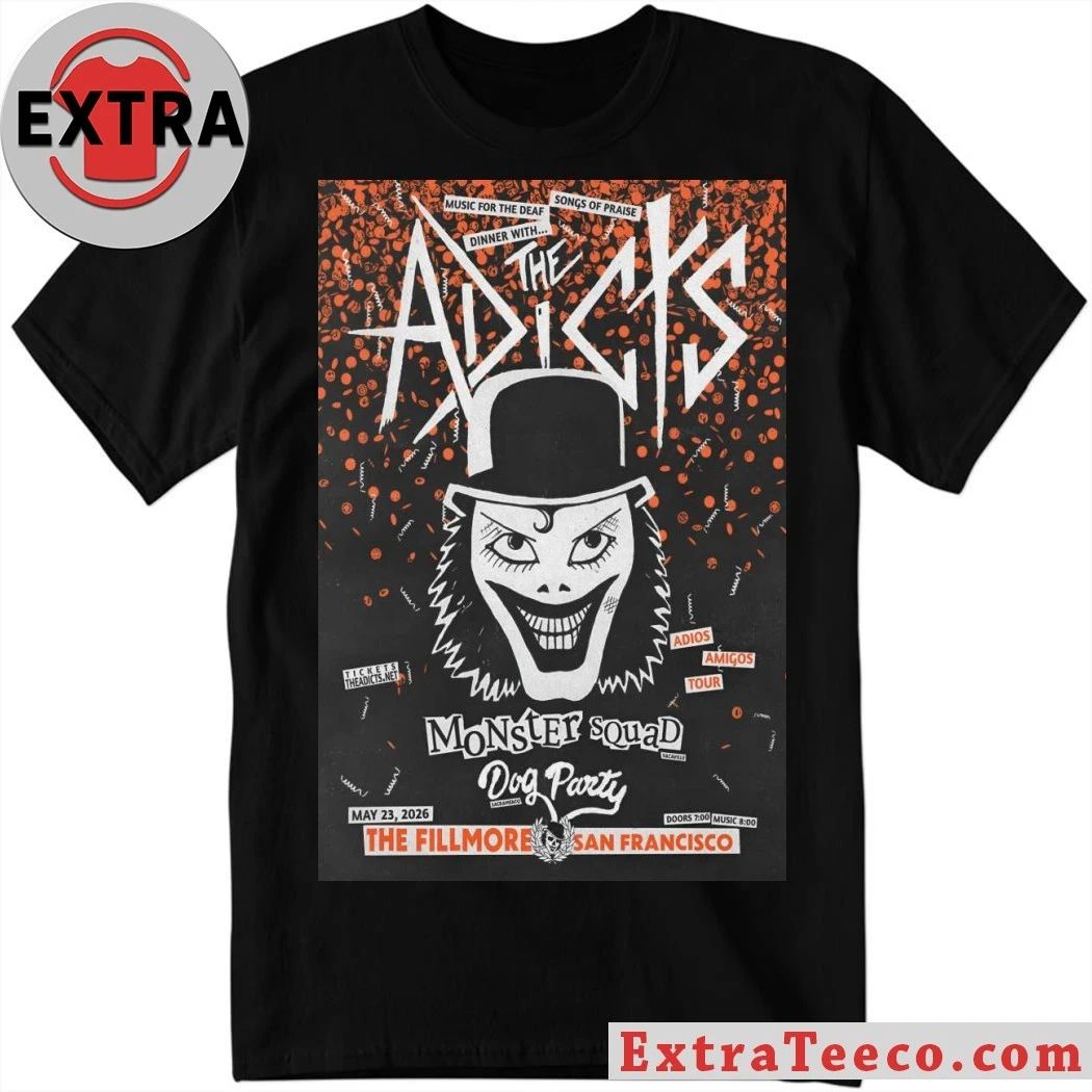 The Adicts May 23 2026 In San Francisco CA Poster Shirt