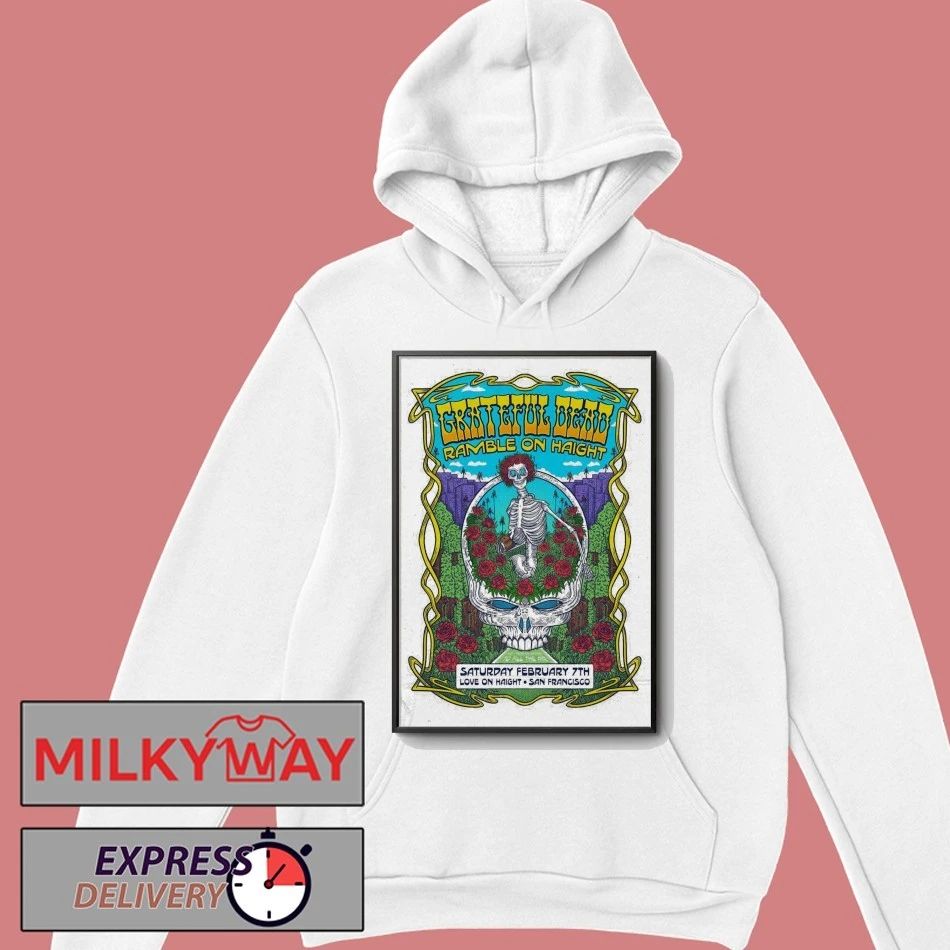 Grateful Dead Feb 7 2026 Love On Haight San Francisco CA Poster shirt