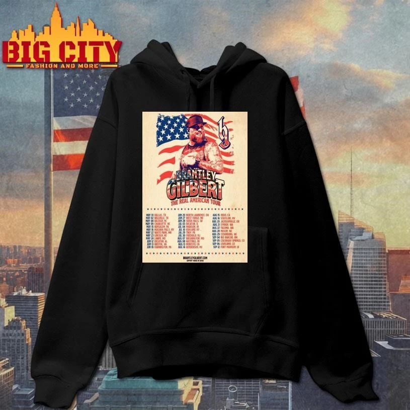 Brantley Gilbert The Real American Tour 2026 Schedule Tour Dates Poster Shirt