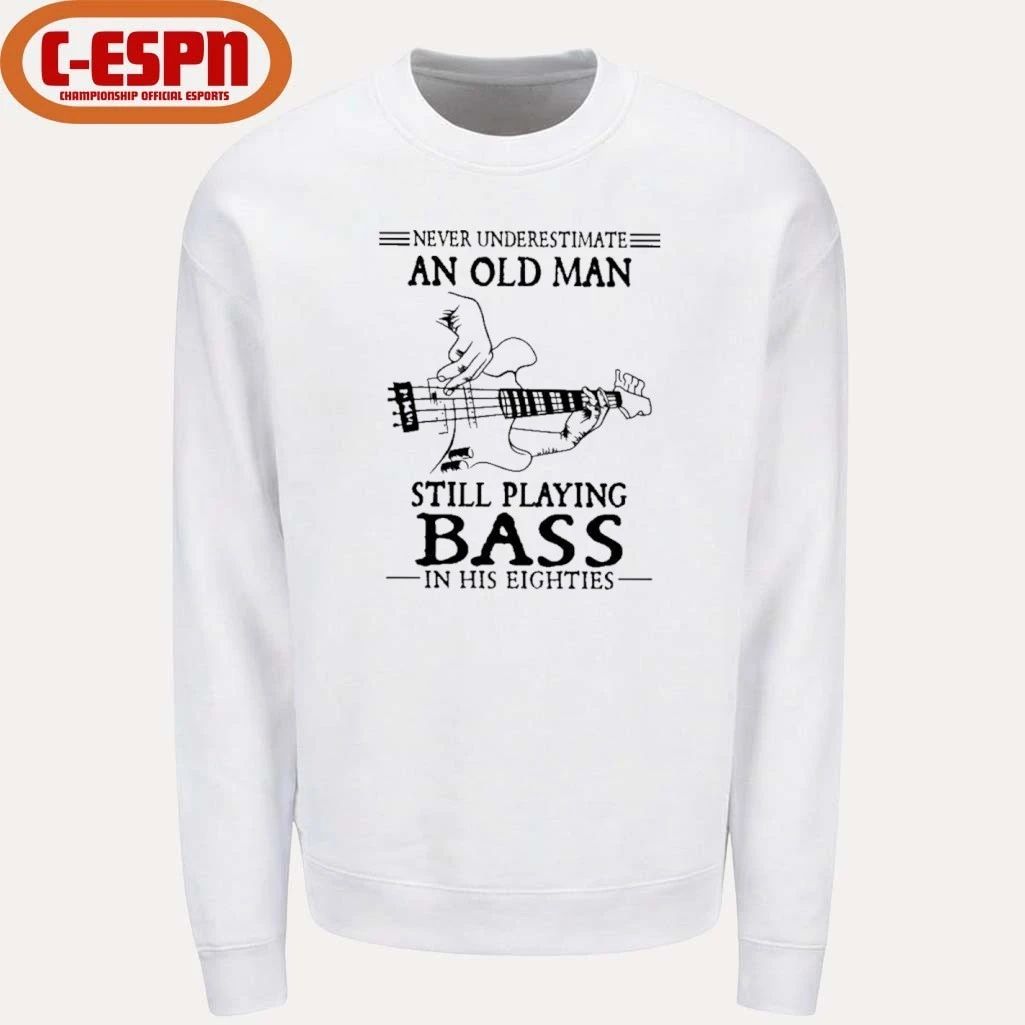 Never Underestimate An Old Man Still Playing BASS In His Eighties Shirt