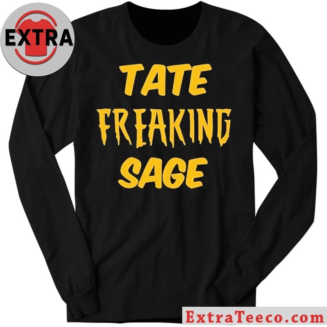 Tate Freaking Sage 2026 T-Shirt