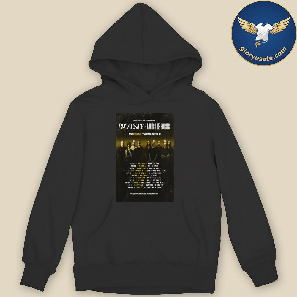 Broadside & Hands Like Houses Europe Tour 2026 Poster Shirt