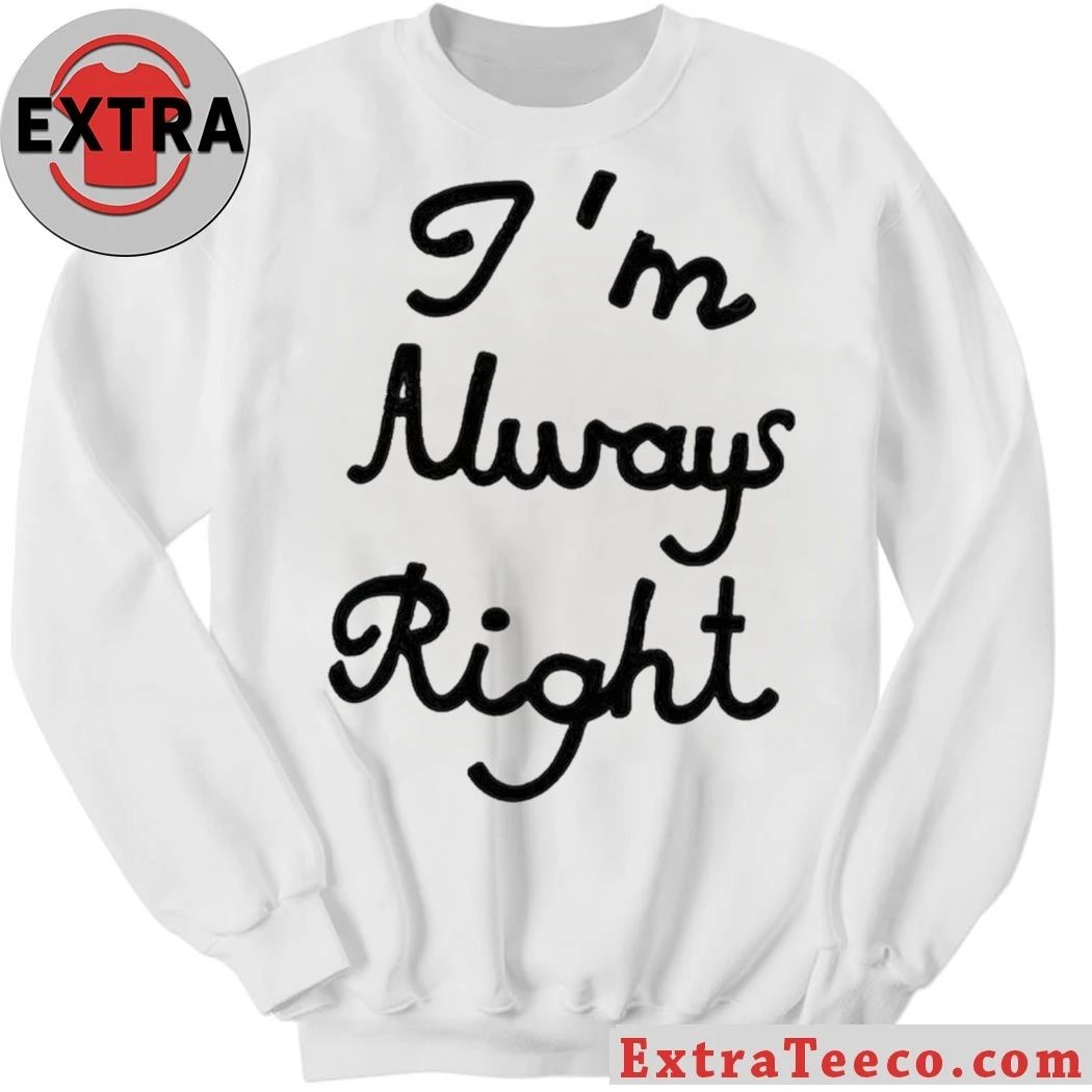 Lili Reinhart With I’m Always Right Shirt