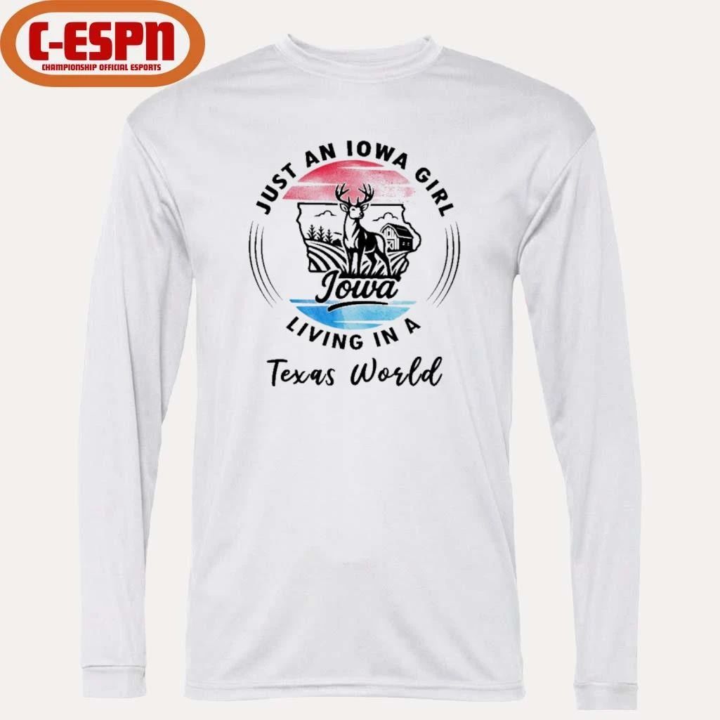 Reindeer Just An Iowa Girl Living In A Texas World Shirt